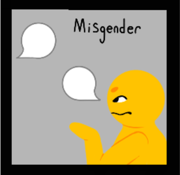 The left speech bubble shows the female symbol with a question mark and a character showing discomfort with their speech bubble showing an X and the female symbol, followed by three periods, then a check mark and a male symbol